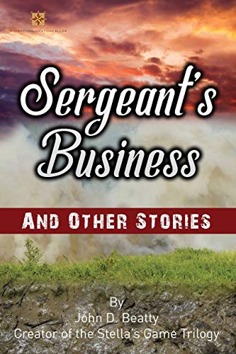 Imagen de archivo de Sergeant's Business and Other Stories a la venta por ThriftBooks-Dallas