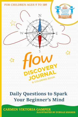 Beispielbild fr Flow Discovery Journal: Daily Questions to Spark Your Beginner's Mind zum Verkauf von St Vincent de Paul of Lane County
