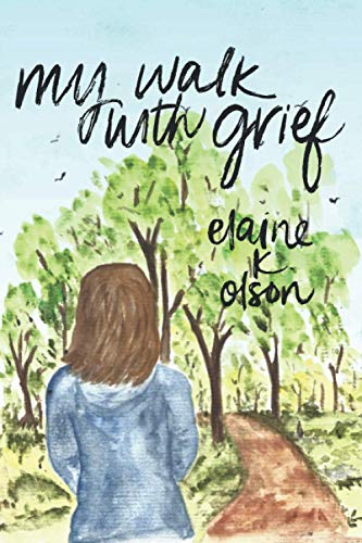 9781734798654: My Walk with Grief