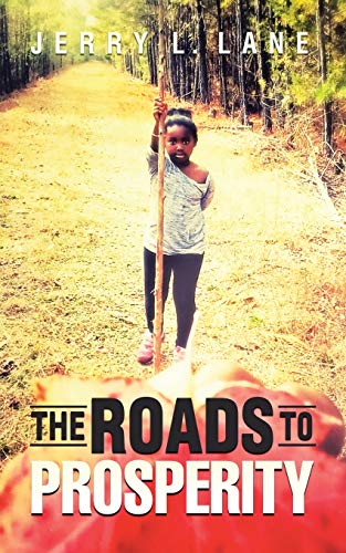 Imagen de archivo de THE ROADS TO PROSPERITY a la venta por GreatBookPrices