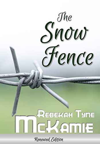 Stock image for The Snow Fence for sale by ThriftBooks-Dallas