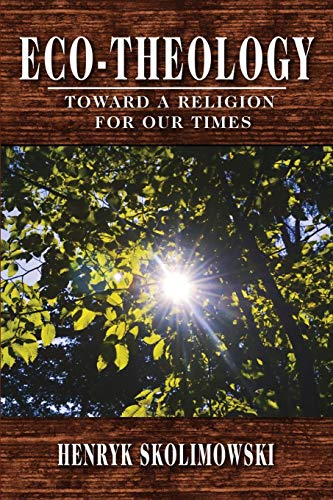 9781734804232: Eco-Theology: Toward a Religion for our Times