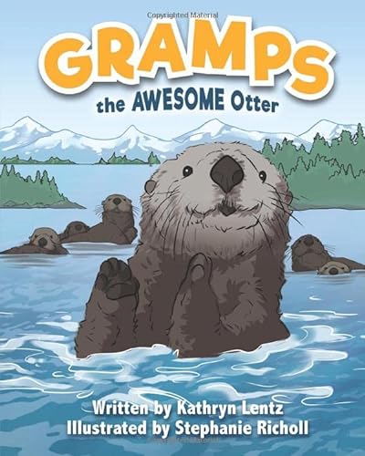 Stock image for Gramps the Awesome Otter for sale by ThriftBooks-Dallas