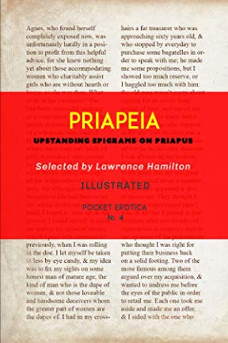 Stock image for Priapeia: Upstanding Epigrams on Priapus (Pocket Erotica) for sale by GF Books, Inc.