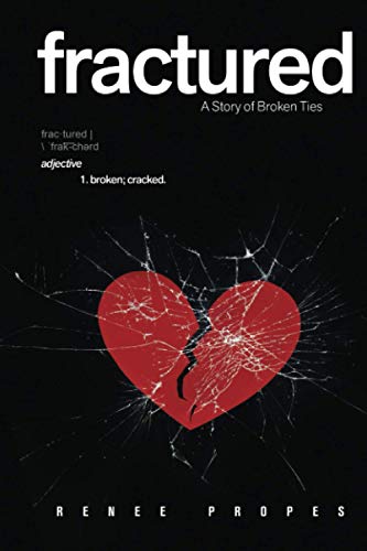 Imagen de archivo de fractured: A Story of Broken Ties a la venta por SecondSale