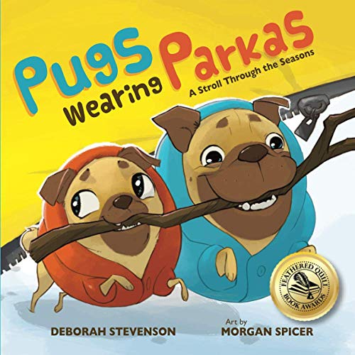 9781734824216: Pugs Wearing Parkas: A Stroll Through the Seasons