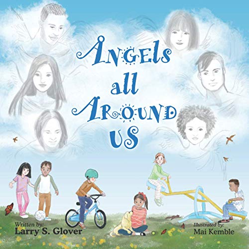 Imagen de archivo de Angels All Around Us (The Kids Empowerment Series) a la venta por Reliant Bookstore