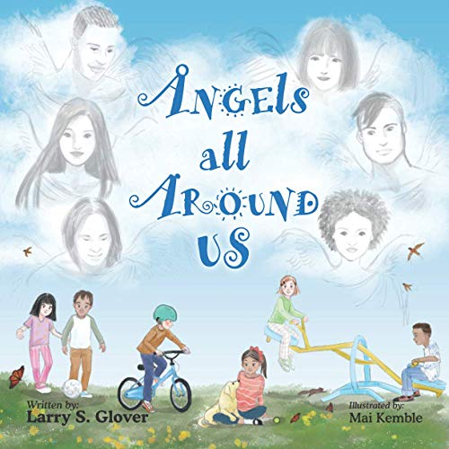 Stock image for Angels All Around Us (The Kids Empowerment Series) for sale by Reliant Bookstore