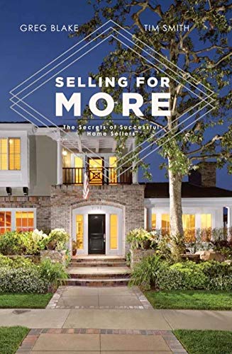 Beispielbild fr Selling for More The Secrets of Successful Home Sellers zum Verkauf von ThriftBooks-Atlanta