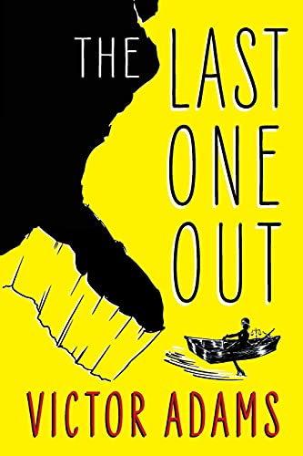 Stock image for The Last One Out: A Novel for sale by SecondSale