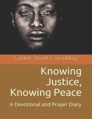 Stock image for Knowing Justice, Knowing Peace: A Devotional and Prayer Diary for sale by Big River Books