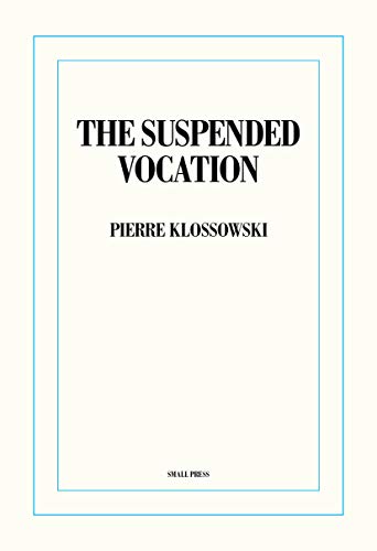 Beispielbild fr The Suspended Vocation zum Verkauf von Blackwell's