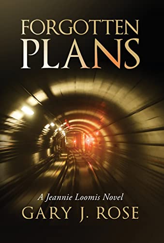 Stock image for Forgotten Plans (3) (Jeannie Loomis Novel) for sale by WorldofBooks
