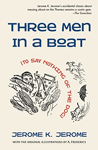 Beispielbild fr Three Men in a Boat (To Say Nothing of the Dog) zum Verkauf von Goodwill of Colorado