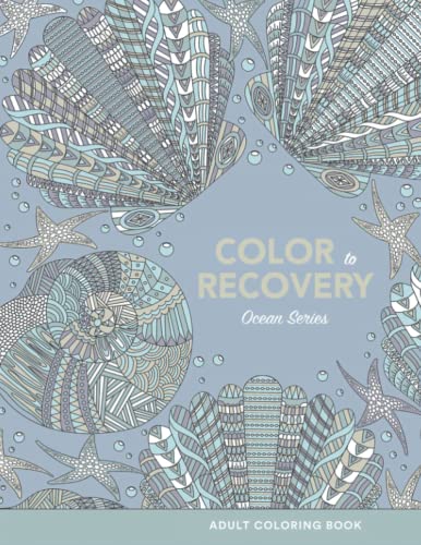 9781734855005: Color 2 Recovery: Ocean Series (Color 2 Recovery Series)