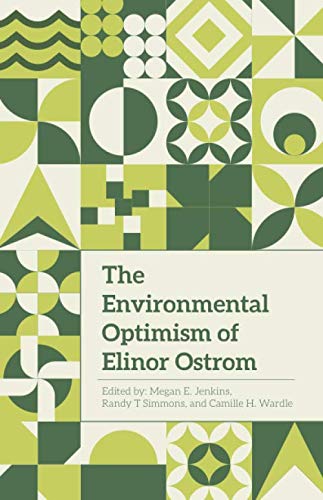 9781734856101: The Environmental Optimism of Elinor Ostrom