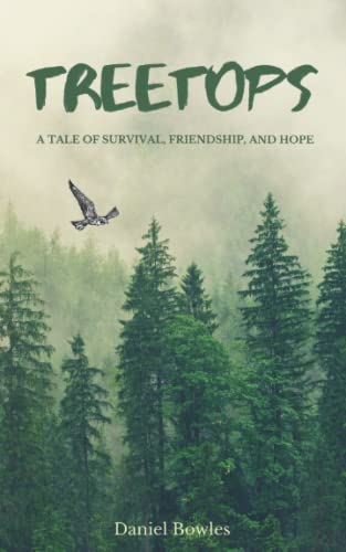 Beispielbild fr TREETOPS: A TALE OF SURVIVAL, FRIENDSHIP, AND HOPE zum Verkauf von GF Books, Inc.