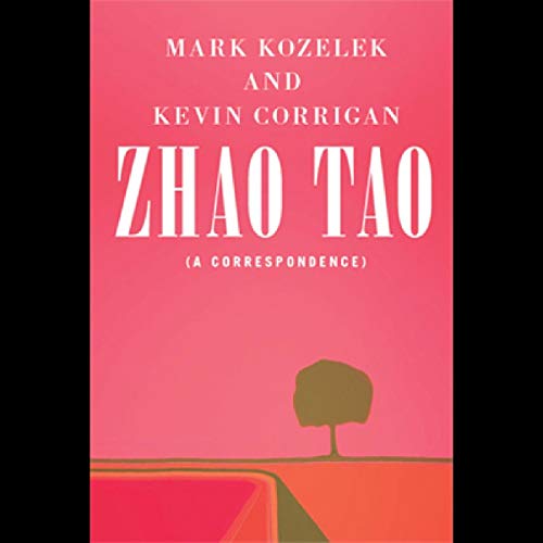 Stock image for Zhao Tao (A Correspondence) Part 2 of 2. for sale by Solr Books