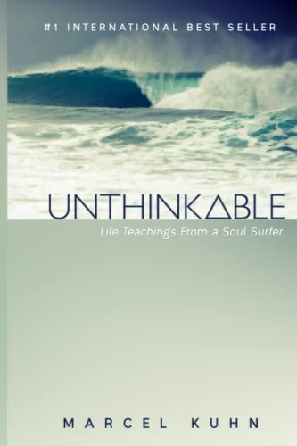 Stock image for Unthinkable: Life Teachings From a Soul Surfer for sale by Book Deals