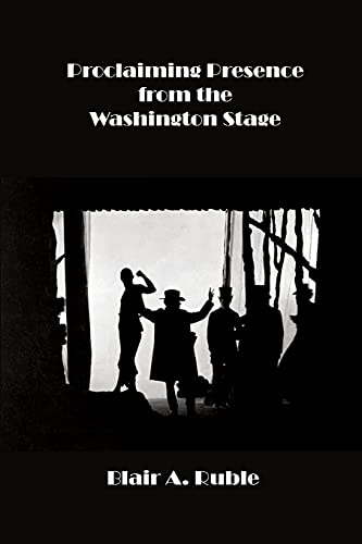 Beispielbild fr Proclaiming Presence from the Washington Stage zum Verkauf von Wonder Book