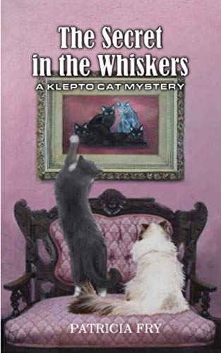 Stock image for The Secret in the Whiskers: A Klepto Cat Mystery for sale by SecondSale