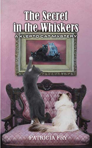 9781734875102: The Secret in the Whiskers: A Klepto Cat Mystery