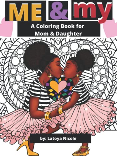 Imagen de archivo de Me and My: A Mommy and Me Coloring Book for Mom and Daughter a la venta por GF Books, Inc.