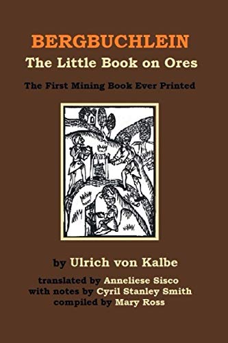 9781734890655: BERGBUCHLEIN: The Little Book on Ores