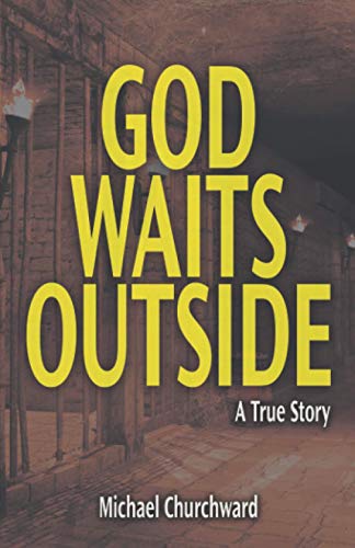 Imagen de archivo de God Waits Outside a la venta por SecondSale