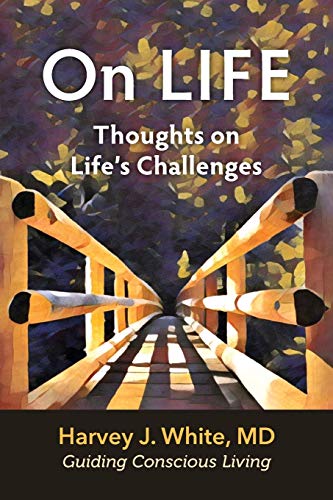 Imagen de archivo de On LIFE: Thoughts on Life's Challenges a la venta por SecondSale