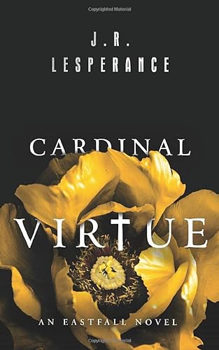 Stock image for Cardinal Virtue (The Eastfall Saga) for sale by ZBK Books