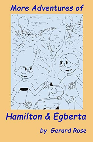 Stock image for More Adventures of Hamilton and Egberta for sale by Lucky's Textbooks