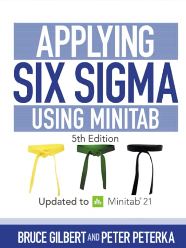 9781734921076: Applying Six Sigma Using Minitab: 5th Edition Updated to Minitab 21