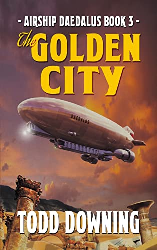 Stock image for The Golden City (Airship Daedalus) for sale by Lucky's Textbooks