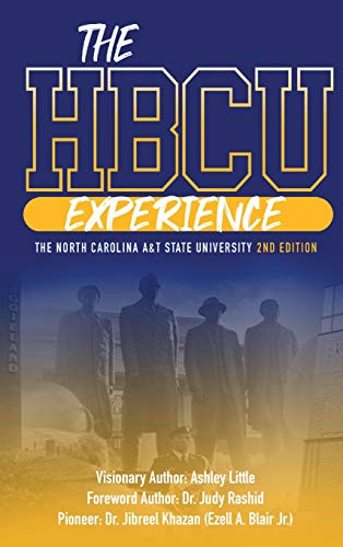 Beispielbild fr THE HBCU EXPERIENCE: THE NORTH CAROLINA A&T STATE UNIVERSITY zum Verkauf von Books From California