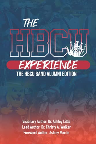 Beispielbild fr THE HBCU EXPERIENCE: THE HBCU Band Alumni Edition zum Verkauf von SecondSale