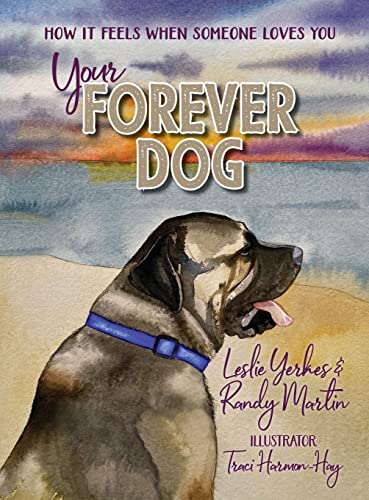 Beispielbild fr Your Forever Dog zum Verkauf von Books From California