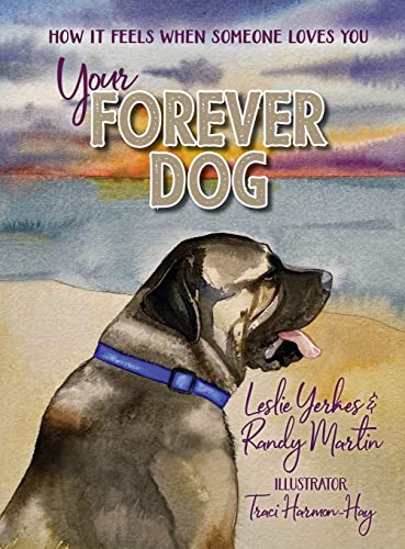 Imagen de archivo de Your Forever Dog a la venta por Books From California