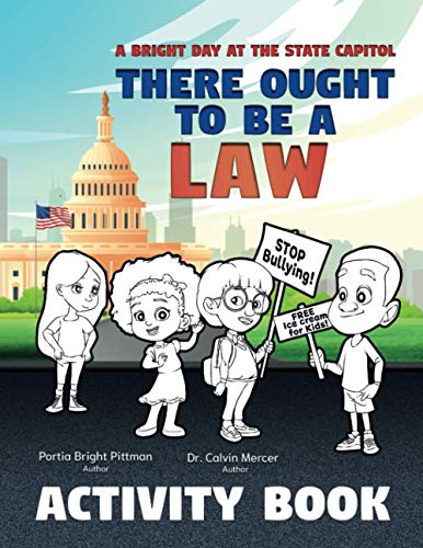 

There Ought to Be a Law (Activity Book): A Bright Day at the State Capitol