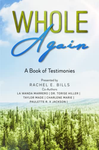 Stock image for Whole Again: A Book of Testimonies for sale by ThriftBooks-Dallas