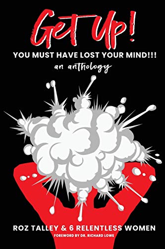 9781734943924: GET UP!: You Must Have Lost Your Mind