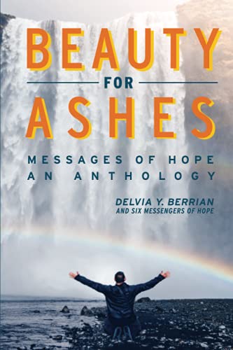 Stock image for Beauty for Ashes Messages of Hope for sale by Decluttr