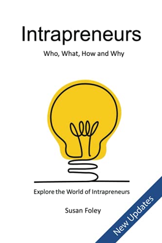 Beispielbild fr Intrapreneurs: Who, What, How and Why zum Verkauf von Books Unplugged