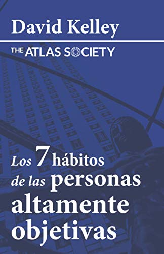 Beispielbild fr Los 7 hbitos de las personas altamente objetivas (Spanish Edition) zum Verkauf von Book Deals