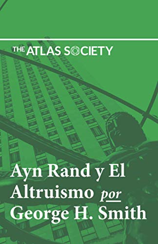 Stock image for Ayn Rand y Altruismo (Spanish Edition) for sale by Book Deals