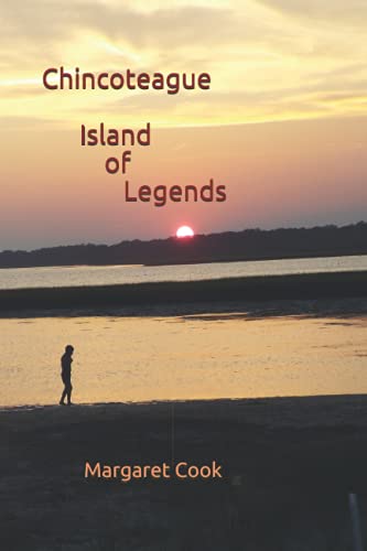 Beispielbild fr Chincoteague: Island of Legends zum Verkauf von GF Books, Inc.