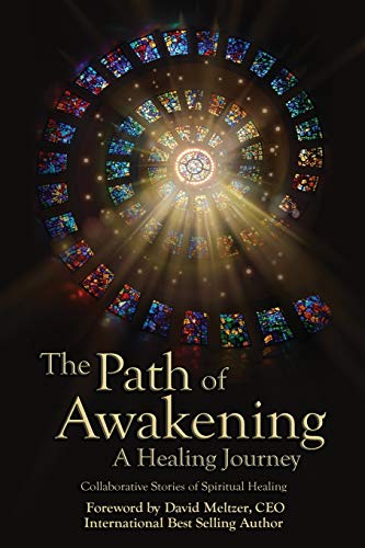 Stock image for The Path of Awakening: A Healing Journey for sale by Big River Books