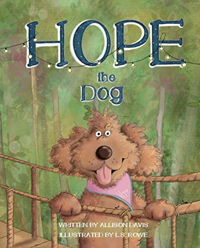 Stock image for Hope the Dog for sale by ThriftBooks-Atlanta