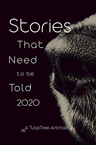 Stock image for Stories That Need to Be Told 2020 for sale by Russell Books