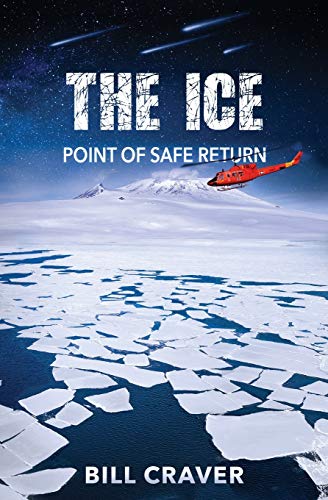 9781734971309: THE ICE: POINT OF SAFE RETURN